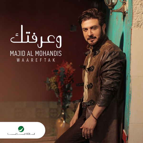 Majid Al Mohandis - Waareftak