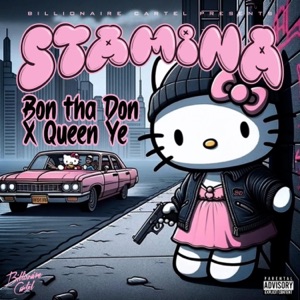 Stamina (feat. Queen Ye)