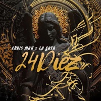 24 Diez (feat. La Gata) - Single - CHRIS MAU