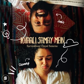 Khaali Samay Mein Chinmayi Tripathi & Joell