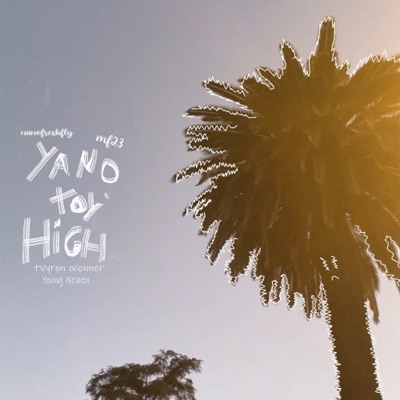Ya No Toy High - Single