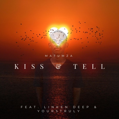 Kiss & Tell (feat. Linken Deep & YoursTruly) - Single
