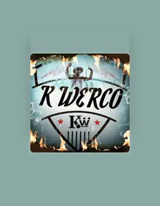 Listen to K-Werco, watch music videos, read bio, see tour dates & more!