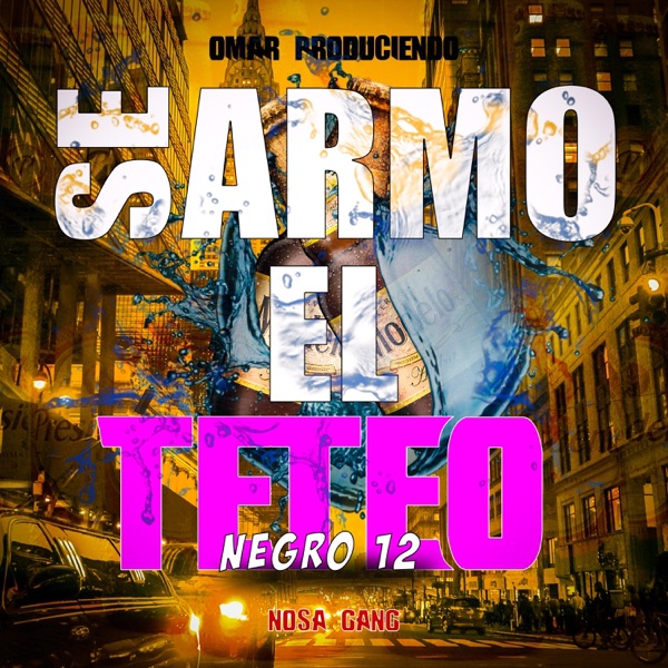 Se armo el Teteo (feat. Negro 12)