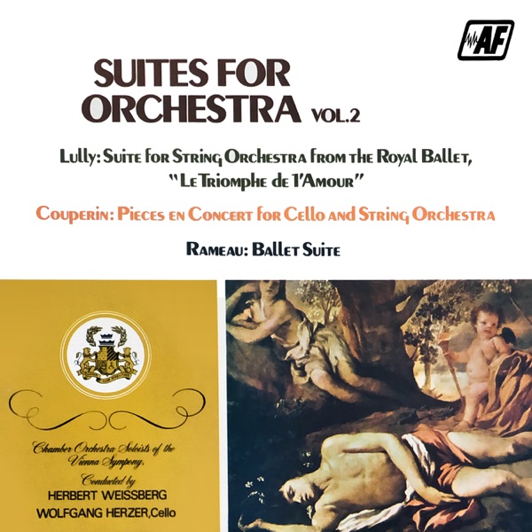 Suites For Orchestra Vol. 2: Suite For String Orchestra From The Royal Ballet, "Le Triomphe De L'Amour" / Pieces En Concert For Cello And String Orchestra / Ballet Suite