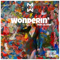 Wonderin' (feat. Lil Step) - Single - Matt Maratea