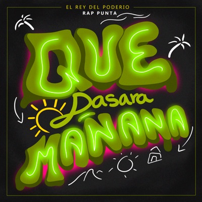 Que Pasara Mañana (Rap Punta) - Single