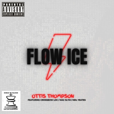 Flow Ice (feat. Crossbow Loc, Keil Yeates & Mac Slym) - Single