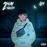2 MAY 2 MUCH - GH