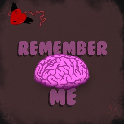 Remember Me (feat. ELIJAH KYLE & AXYL) - Single