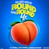 Round & Round 4X (feat. GG Chanel) - Single