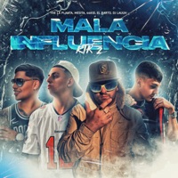 Mala Influencia (feat. 44 Kid & DJ Lauuh) - Single - The La Planta, Mesita & El Barto