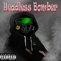 Headless Bomber (feat. Shadow) - Single - ryzup