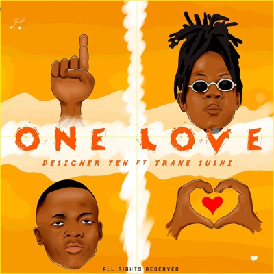 One Love (feat. Trane Sushi) - Single