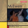 McEwen: Sonata in E Minor, Vignettes from La Côte d'Argent, Four Sketches, Sonatina, Three Preludes & On Southern Hills