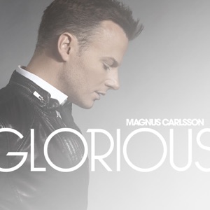 Magnus Carlsson - Glorious - 排舞 音樂