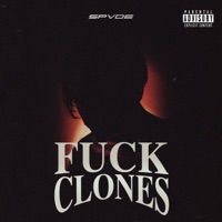 Fuck Clones - Single - Spvde