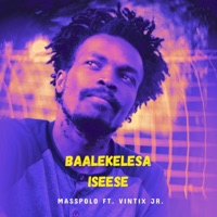 Baalekelesa Iseese (feat. Vintix Jr.) - Single - Masspolo