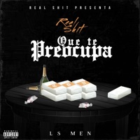 Que Te Preocupa - Single - LS-MEN