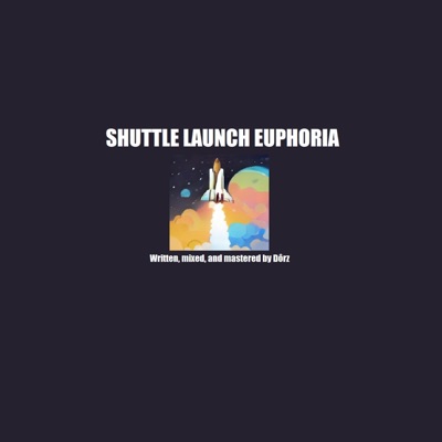 Shuttle Launch Euphoria - Single