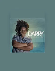 Darryを聴いたり、ミュージックビデオを鑑賞したり、経歴やツアー日程などを確認したりしましょう！
