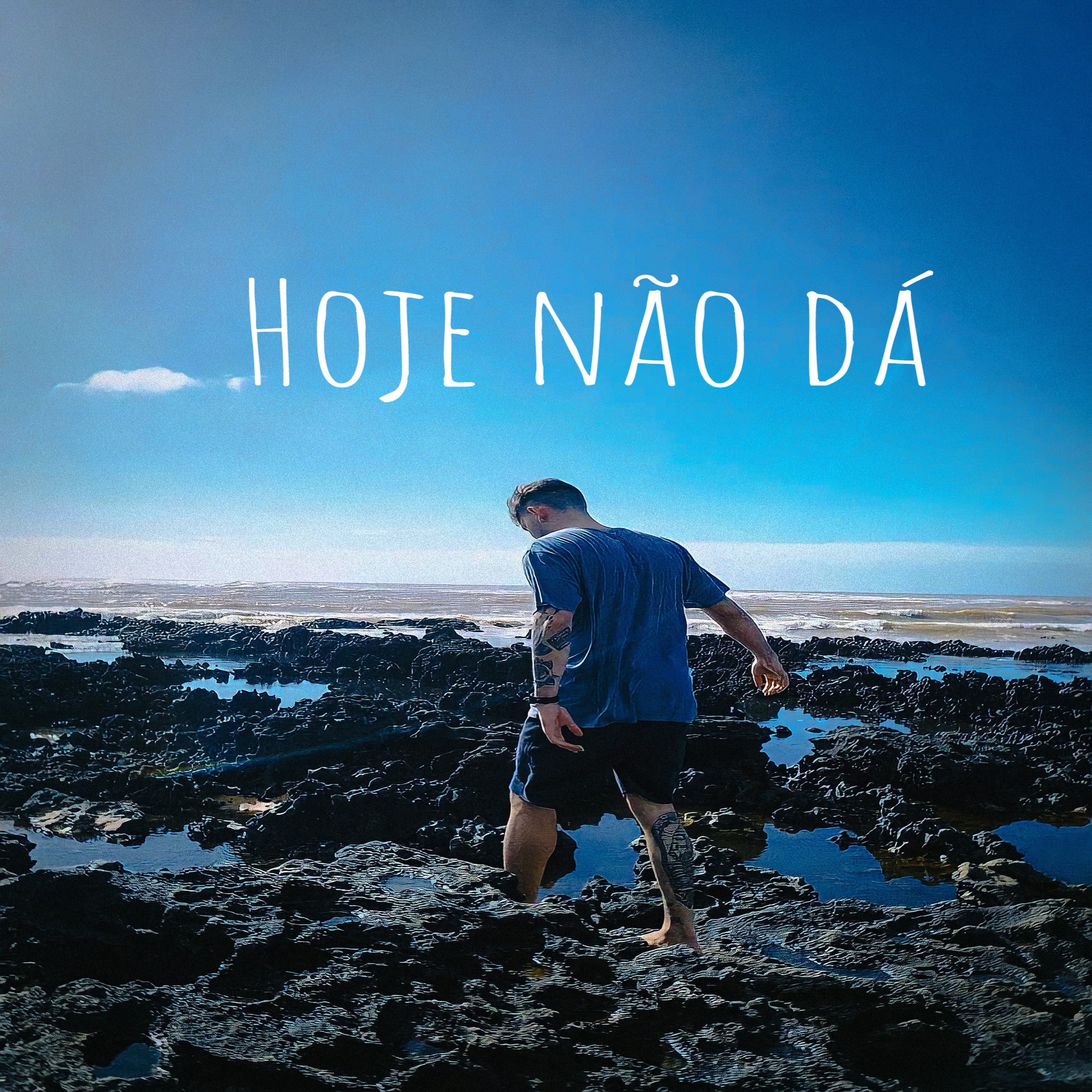 Hoje Não Dá - Single