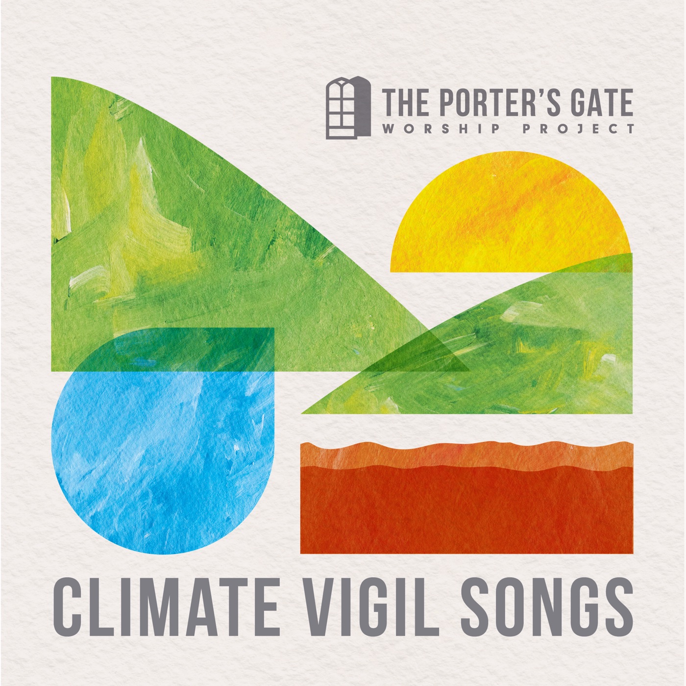 Climate Vigil Songs by The Porter's Gate