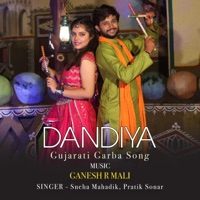 Dandiya Gujarati Garba (feat. Sneha Mahadik & Pratik Sonar) - Ganesh R Mali