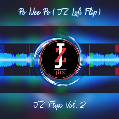 Jitz jz - Po Nee Po (JZ Lofi Flip)