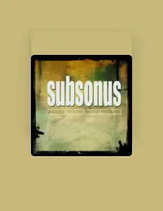 聆聽 Subsonus、觀看音樂影片、閱讀小傳、查看巡演日期等！