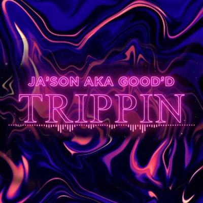 Trippin - Single