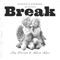 Break (feat. Jay Portal & Kevin Kazi) - SAINTS N SINNERS lyrics