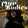 Our Bodies - Single