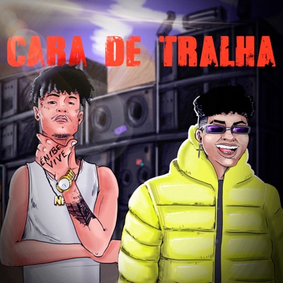Cara de Tralha - Single