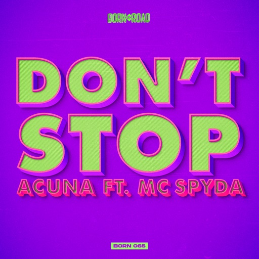Don't Stop - Single by Acuna, MC Spyda