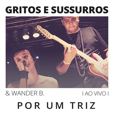 Por um Triz (Ao Vivo) - Single