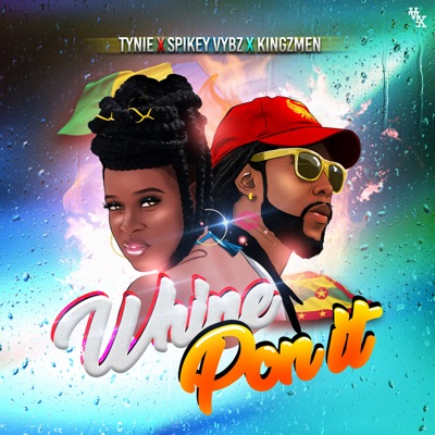 Whine Pon It - Single
