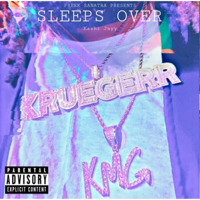 Sleeps Over (feat. Kashi Jayy) - Single