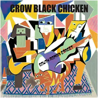 ladda ner album Crow Black Chicken - South Roman Street