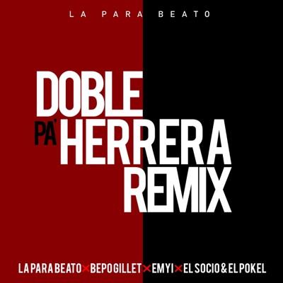 DOBLE PA' HERRERA (bepogillet, emyi & el socio & el pokel Remix) - Single