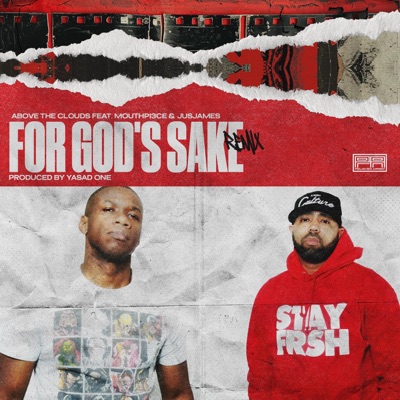 For God's Sake (feat. Mouthpi3ce & JusJames) [Remix] - Single