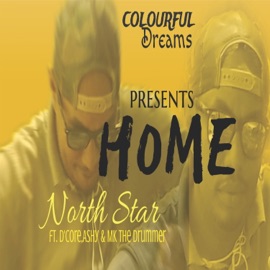 Home (feat. D.core, Ashy & Mk the drummer.) Voke The North Star