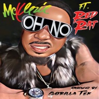 Oh No (feat. Red Rat) - Single - Mcklezie