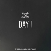 Day 1 - EP - Mark Battles & Money Montage