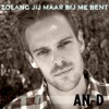 Zolang Jij Maar Bij Me Bent - Single
