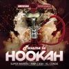 Hookah (feat. DJ Blass) - Single