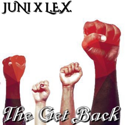 The Get Back (feat. L.E.X.) - Single