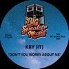 Don't You Worry About Me - Single