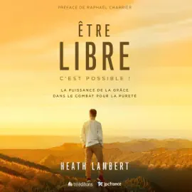 Être libre, c'est possible ! [Being Free Is Possible!] (Unabridged)