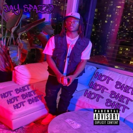 Hot Shit Jay Spazzo